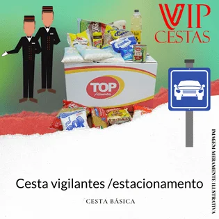 09 – Cesta básica vigilantes/estacionamento